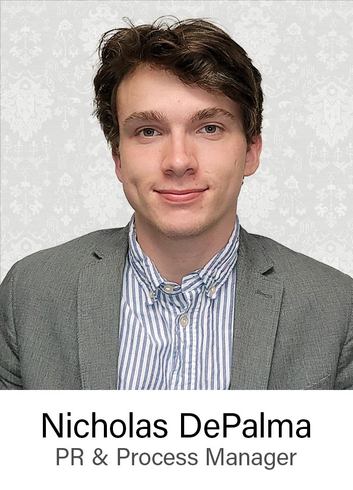 Nicholas DePalma | PR & Process Manager